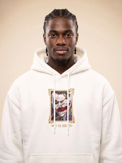 WHY SO SERIOUS HOODIE